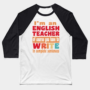 English Teacher Linguistics Grammar Professor Writer Editor Baseball T-Shirt